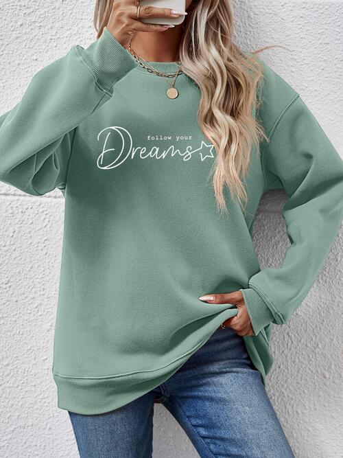 FOLLOW YOUR DREAMS Graphic Sweatshirt Trendsi