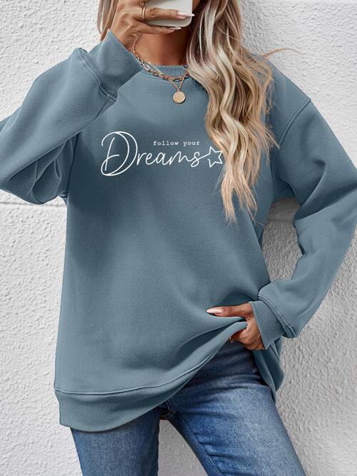 FOLLOW YOUR DREAMS Graphic Sweatshirt Trendsi