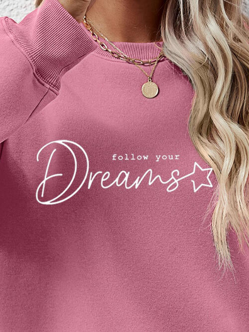 FOLLOW YOUR DREAMS Graphic Sweatshirt Trendsi