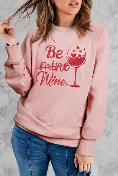 BE MINE WINE Round Neck Sweatshirt Trendsi