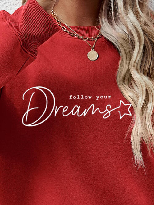 FOLLOW YOUR DREAMS Graphic Sweatshirt Trendsi