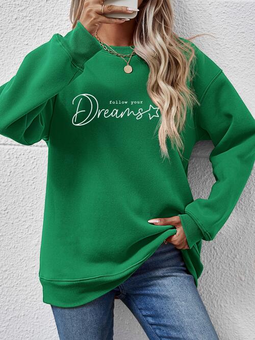 FOLLOW YOUR DREAMS Graphic Sweatshirt Trendsi