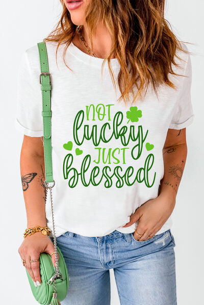 NOT LUCKY JUST BLESSED Round Neck T-Shirt Trendsi